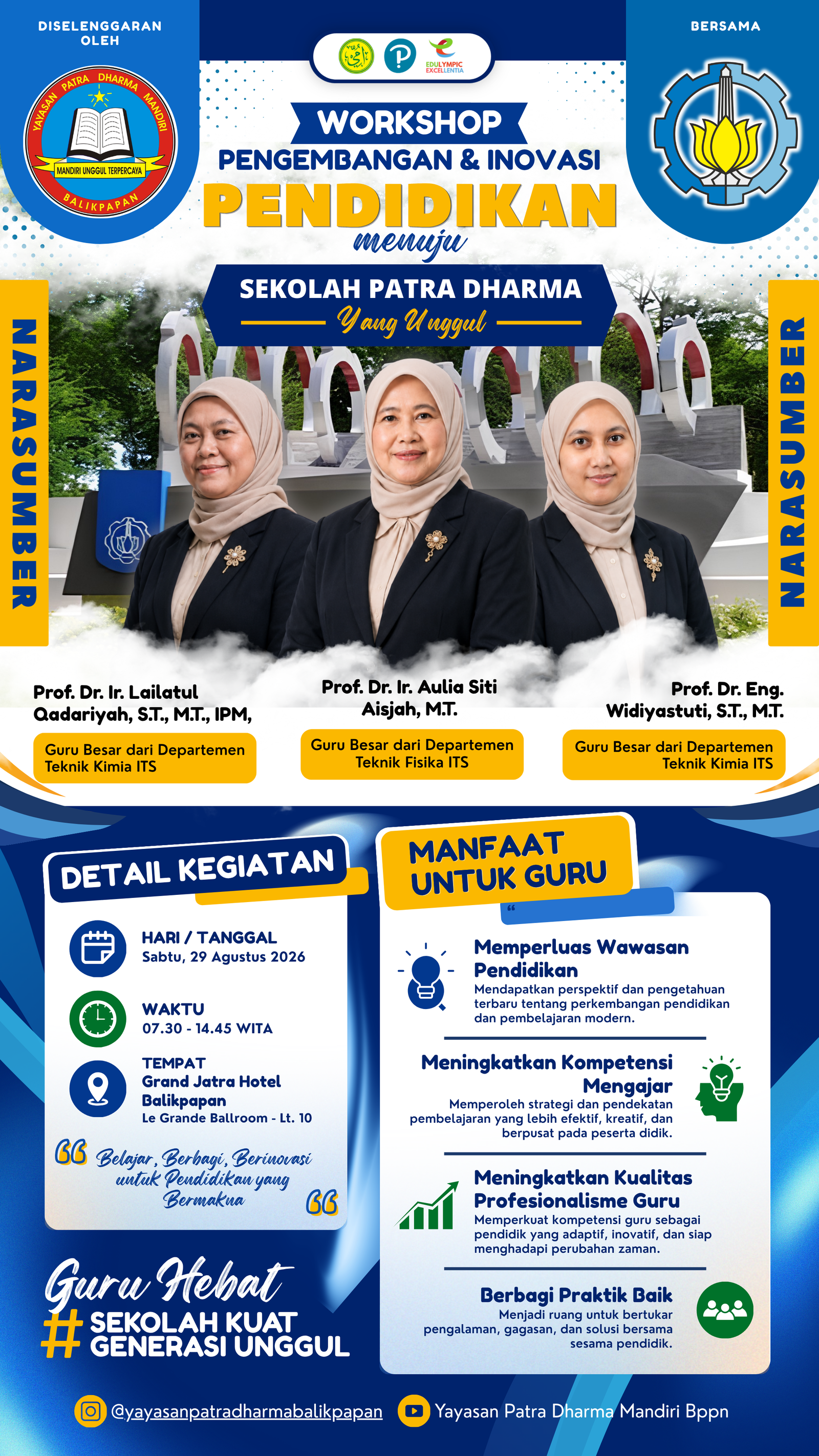 Workshop “Pengembangan & Inovasi Pendidikan Menuju Sekolah Patra Dharma yang Unggul”
